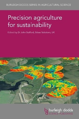 Dr Jeff N. Tullberg Precision Agriculture for Sustainability (Hardback)