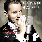 Raabe, Max & Palast Orchester - Kein Schwein ruft mich an... CD  *NEU*OVP*