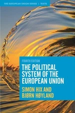 The Political System of the European Union (The European Union Series) by Hix, 