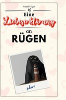 Anna KrüGer | Eine LiebeserkläRung An RüGen | Buch | Deutsch (2024) | 66 S.