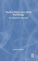Gabriel Andrade | Medical Ethics And Moral Psychology | Buch | Englisch (2025)