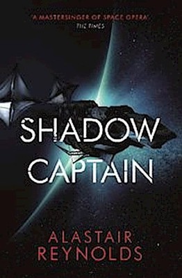 Shadow Captain Alastair Reynolds