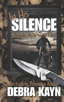 In His Silence: age-gap, damaged, deaf hero, gripping suspense by Debra Kayn Pap