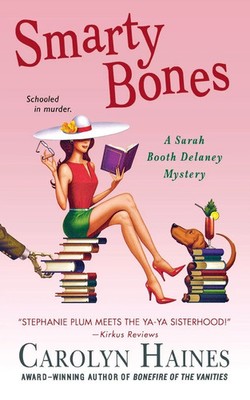 Smarty Bones Carolyn Haines Taschenbuch Kartoniert / Broschiert Englisch 2014