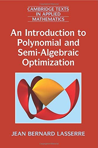 An Introduction to Polynomial and Semi-Algebraic Optimization... - - Image 2