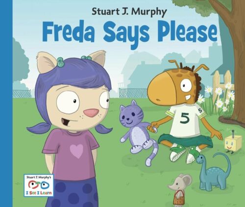 Freda Says Please (Stuart J. Murphy's I See I Learn Social Skills) Tapa Dura - Imagen 1 de 2