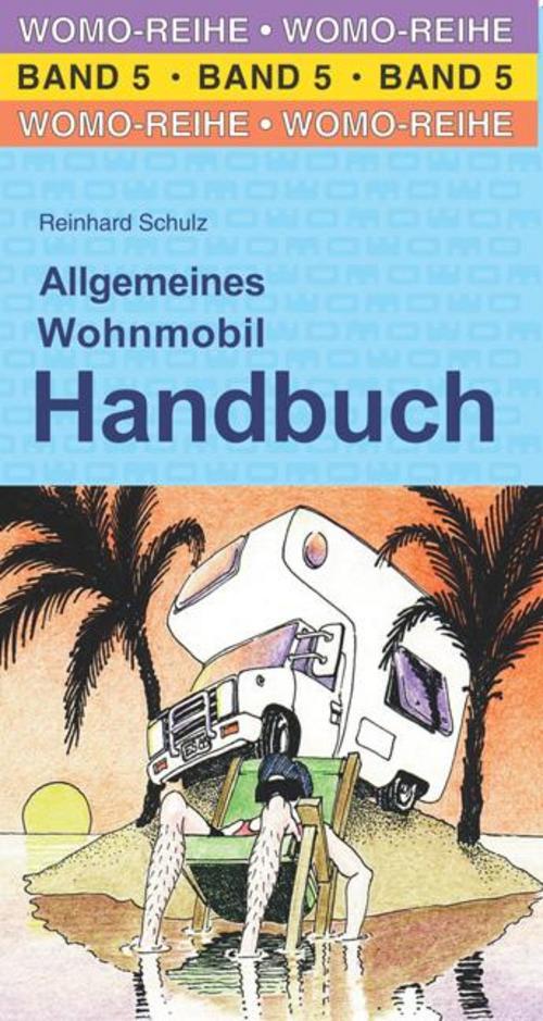 Thumbnail - Allgemeines Wohnmobil Handbuch, Reinhard Schulz