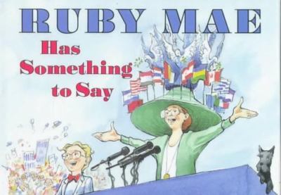 Ruby Mae Has Something to Say - hardcover, David Small, 9780517582480