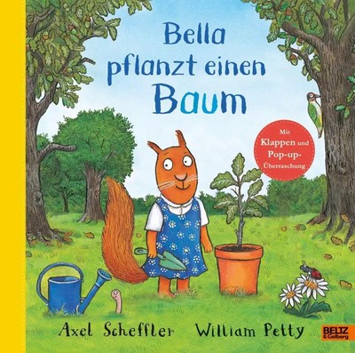 Bella pflanzt einen Baum | Axel Scheffler (u. a.) | Buch | 16 S. | Deutsch