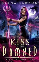 Kiss Of The Damned Elena Lawson Taschenbuch Fallen Cities: Elisium Englisch 2020