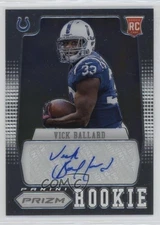 2012 Panini Prizm Auto /499 Vick Ballard #297 Rookie Auto RC