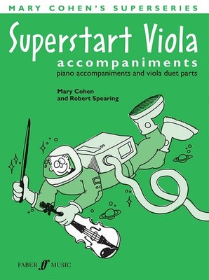 Cohen, Mary - Superstart Viola piano accompaniments - and viola duet parts