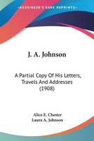 Alice E. Chester (U. A.) | J. A. Johnson | Taschenbuch | Englisch (2008)