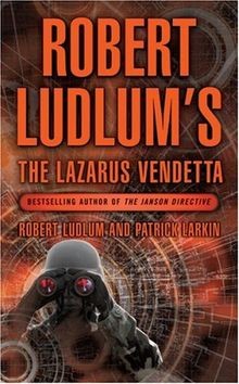 Robert Ludlums the Lazarus Vendetta. A Covert-One Novel... | Buch | Zustand gut