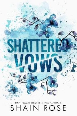 Shain Rose Shattered Vows (Paperback) Tarnished Empire