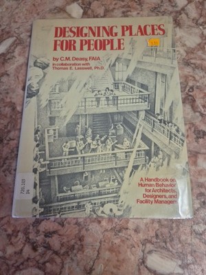 Designing places for people: A handbook on human behavior for ar