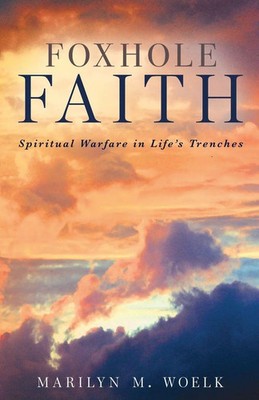 Marilyn M. Woelk | Foxhole Faith | Taschenbuch | Englisch (2025)