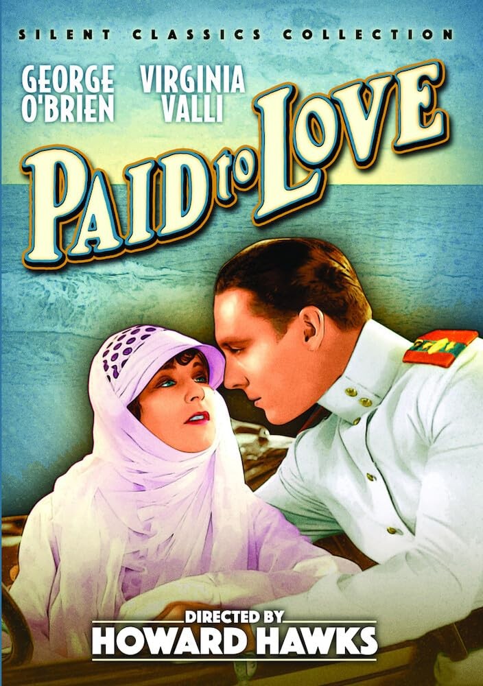Paid To Love Silent (DVD) George O'Brien Virginia Valli William Powell