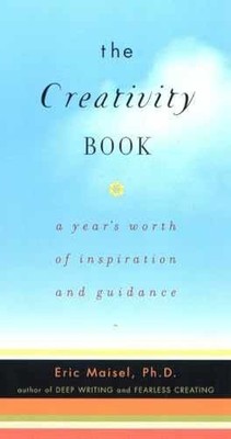 The Creativity Book: A Year's Worth of - Paperback, by Maisel Eric - Very Good