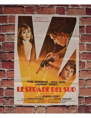 manifesto LE STRADE DEL SUD miou miou yves montand joseph losey A30
