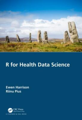 R for Health Data Analysis, Paperback by Harrison, Ewen; Pius, Riinu, Brand N...