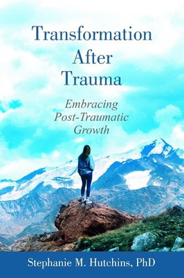 Stephanie M. Hutchins | Transformation After Trauma | Taschenbuch | Englisch