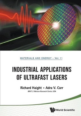 Industrial Applications Of Ultrafast Lasers by Richard A. Haight Paperback Book