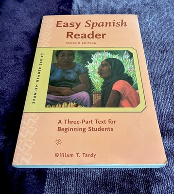 Easy Spanish Reader: A Three-Part Text For Beginning students. See Photos.