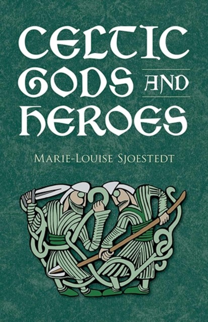 Celtic Gods and Heroes by Marie-Louise Sjoestedt (Paperback, 2000) - Image 6