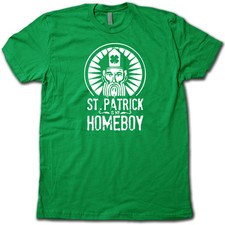 ST. PATRICK IS MY HOMEBOY Funny St Patty's Day Green Beer Drinking T-Shirt 