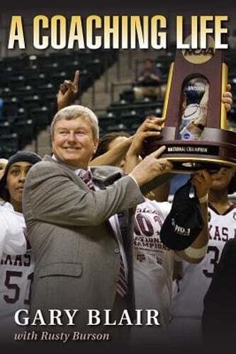 A Coaching Life by Gary Blair: Used