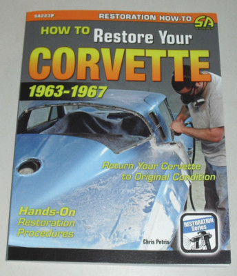 Restaurierungsanleitung Chevrolet Corvette / Stingray C2, Baujahre 1963 - 1967
