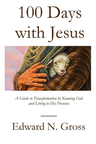 Edward N. Gross | 100 Days With Jesus | Taschenbuch | Englisch (2018)-image