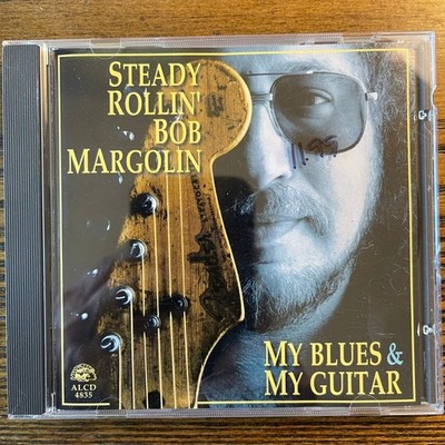 Steady Rollin' Bob Margolin - My Blues & My Guitar CD 1995 Blues Alligator :VG