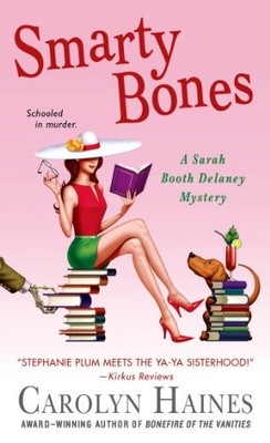 Carolyn Haines Smarty Bones (Taschenbuch) Sarah Booth Delaney Mystery