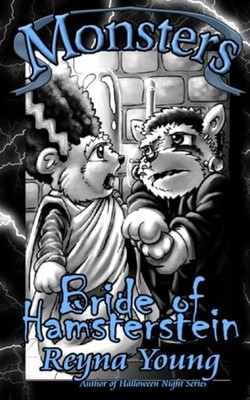 Monsters Bride of Hamsterstein -  NEW REYNA. YOUNG 2024-05-18