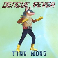 Dengue Fever - Ting Mong - Vinyl Record - K4Z