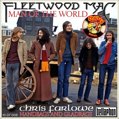 7'' FLEETWOOD MAC Man Of The World CHRIS FARLOWE Handbags And Gladrags like NEW!