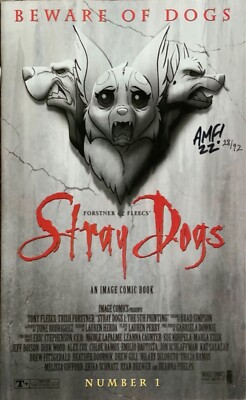 STRAY DOGS #1 5th PRINTING DRACULA HOMAGE COVER SIGNED TONY FLEECS W/COA NM.