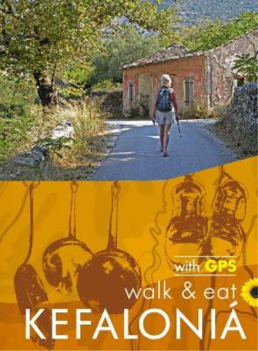 Brian and Eileen Anderson Kefalonia Walk and Eat Sunflower Guide (Tascabile)