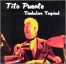 Timbalero Tropical - Audio CD By Puente, Tito - GOOD