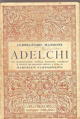ADELCHI - ALESSANDRO MANZONI - a cura di Marcello Campodonico