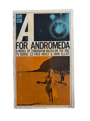 A For Andromeda By Fred Hoyle & John Elliot 1963 Corgi TV Tie In PB Inc Ephemera