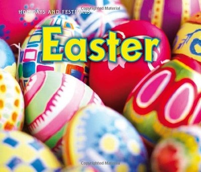 Easter (Holidays and Festivals) by Nancy Dickmann 1406219274 FREE Shipping