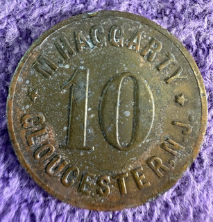 RARE M. HAGGARTY GLOUCESTER NJ SALOON 10 CENT TRADE TOKEN