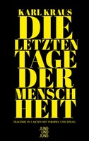 Die Letzten Tage Der Menschheit | Kraus, Karl | Gebunden | 9783990274293