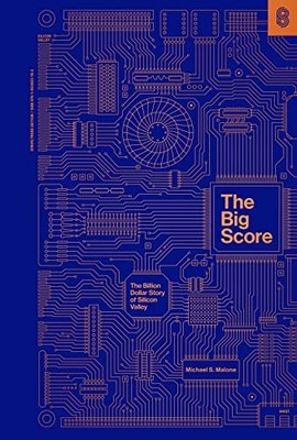 The Big Score: The Billion Dollar S..., Malone, Michael