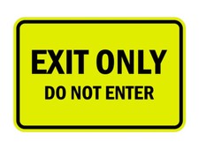 Classic Framed Exit Only Do Not Enter Sign Yellow / Black - Small 4x6"