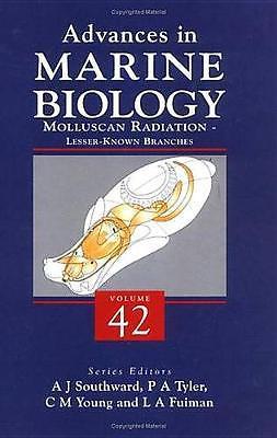 Molluscan Radiation - Lesser Known Branches, Volume 42 (Advances in Marine Biol