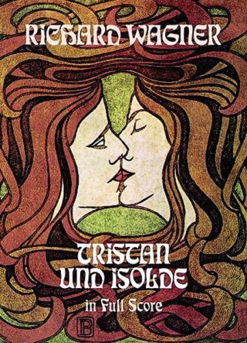 Tristan Und Isolde: In Full Score (Dover Opera Scores), Wagner, Richard, Very Go